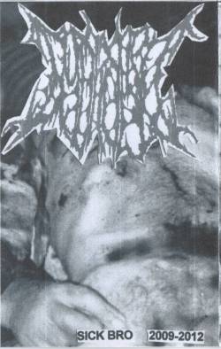 Hydropsy : Sick Bro (2009-2012)